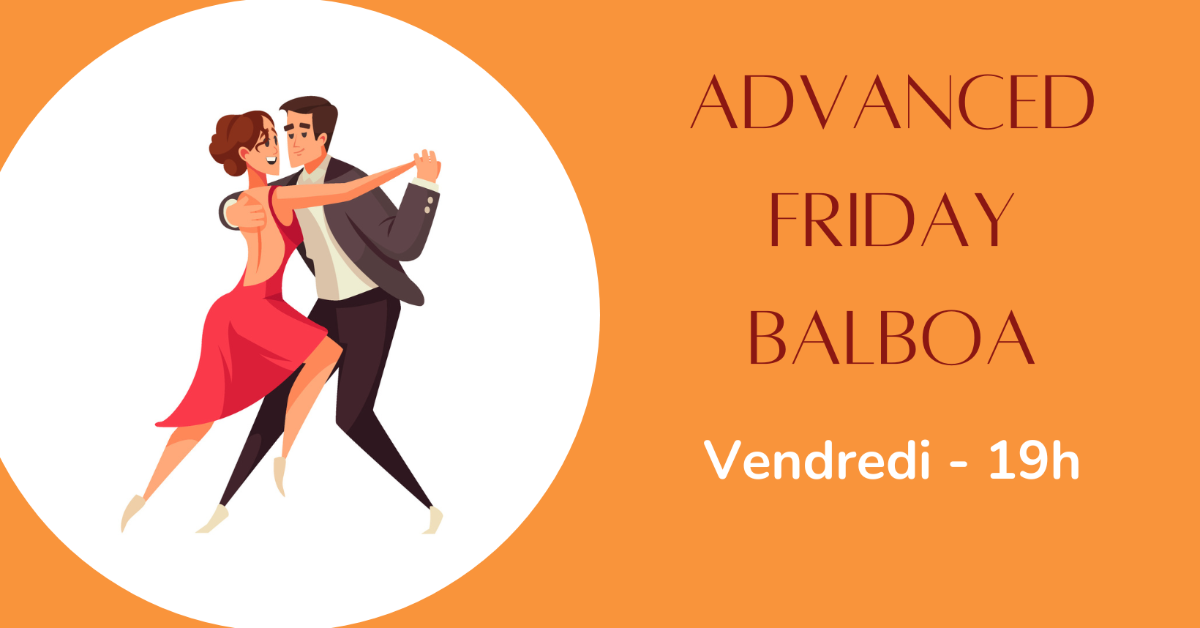 Advanced friday - Balboa séance 1