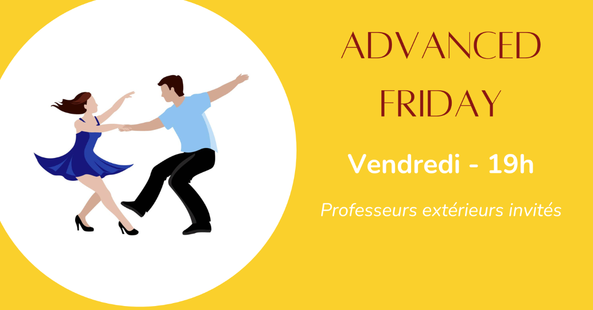 Advanced friday - Lindy et Jazz Roots